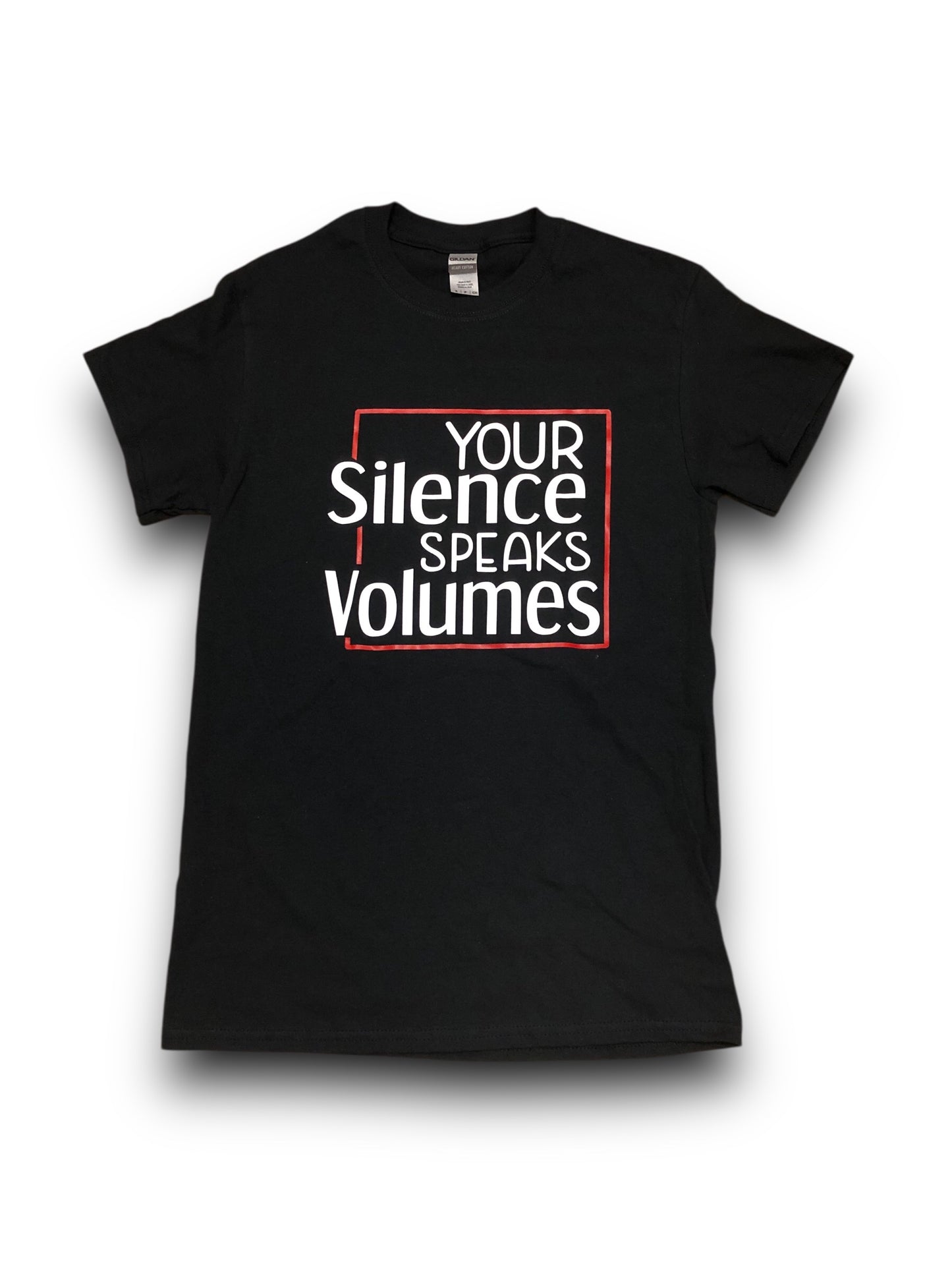 Women's "Your Silence Speaks Volumes" Graphic T-Shirt - Small
