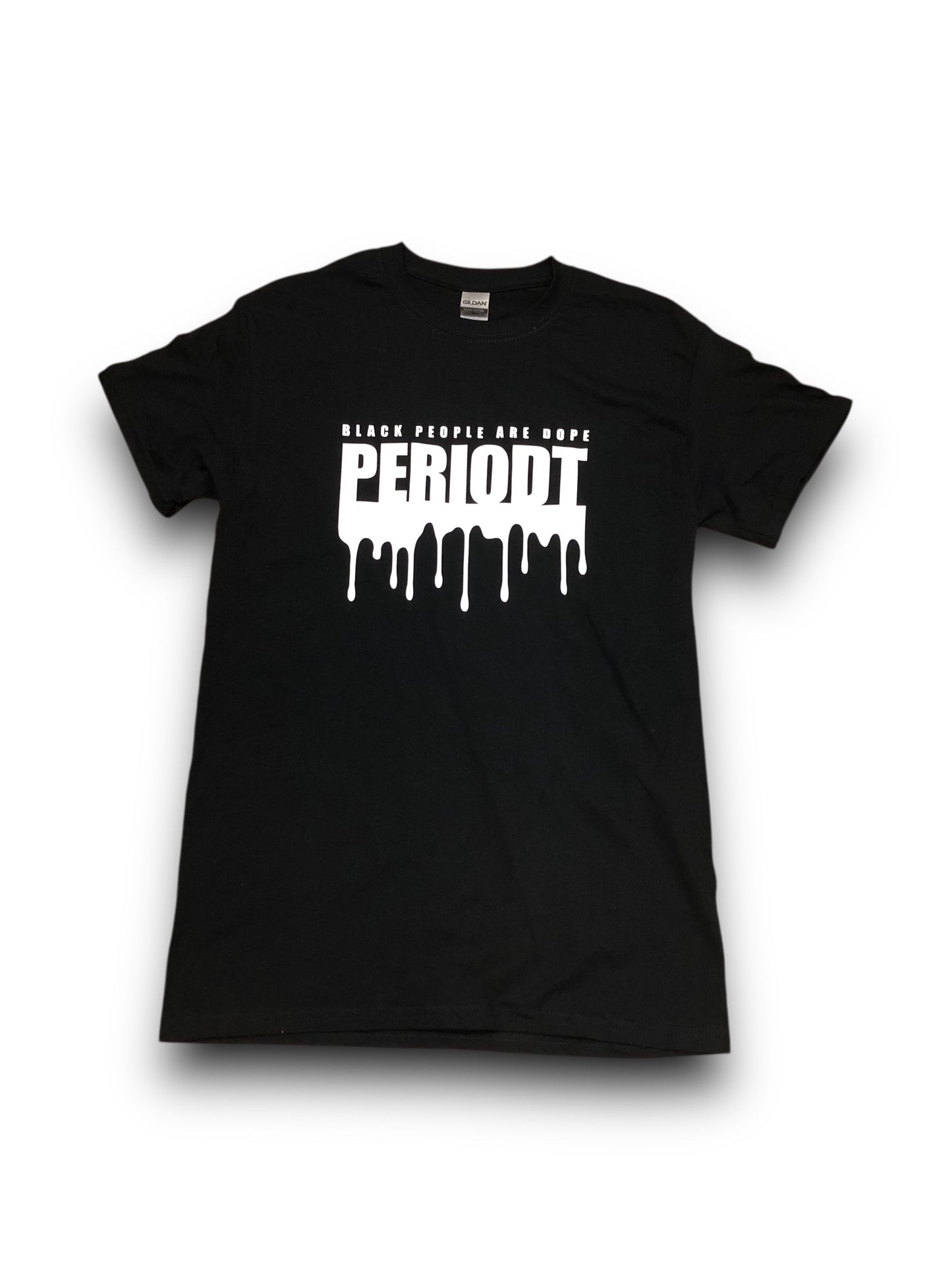 Women's "Black People Are Dope PeriodT" Graphic T-Shirt - Small