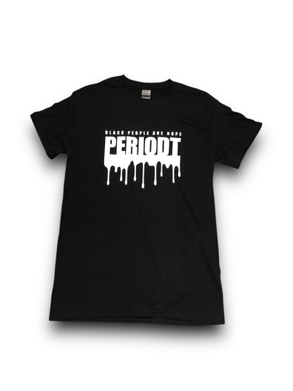 Women's "Black People Are Dope PeriodT" Graphic T-Shirt - Small