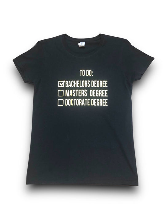 Men's "To Do Degree Checklist" Graphic T-Shirt - Med