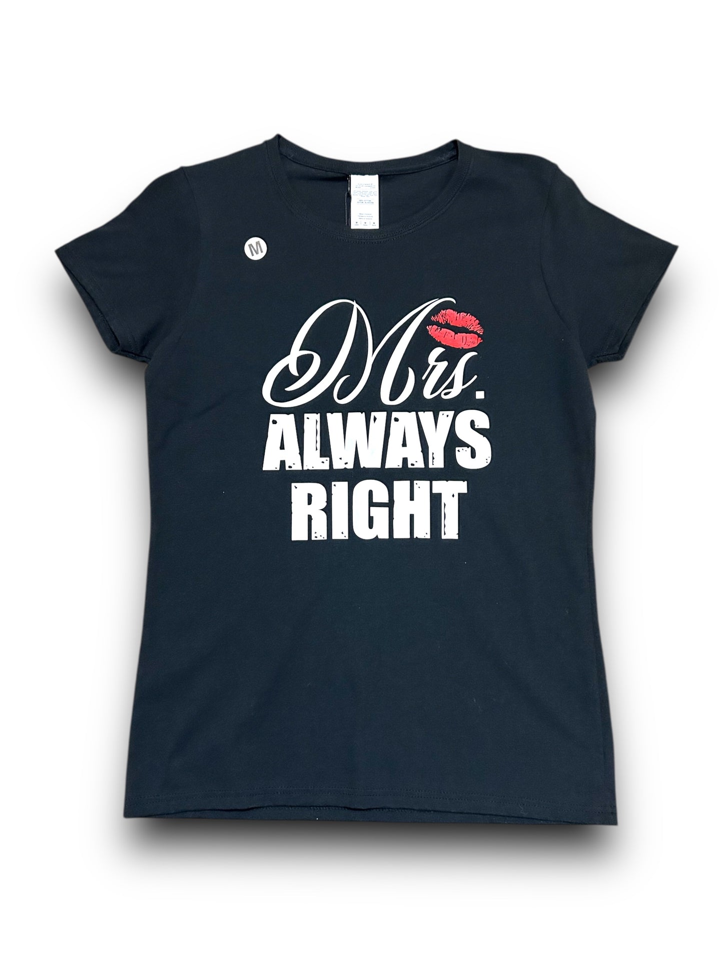 Women's "Mrs. Always Right" Graphic T-Shirt - Med